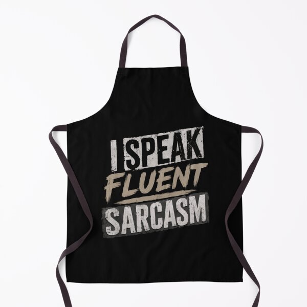 Item preview, I Speak Fluent Sarcasm Humorous Saying for Witty People designed and sold by HumansStuck12.