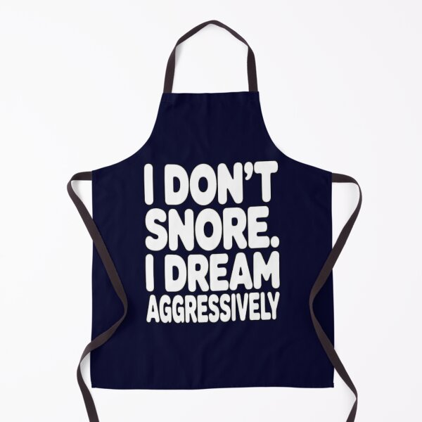 Item preview, Senior Citizen Humor  I Don’t Snore. I Dream Aggressively designed and sold by fantasticdesign.