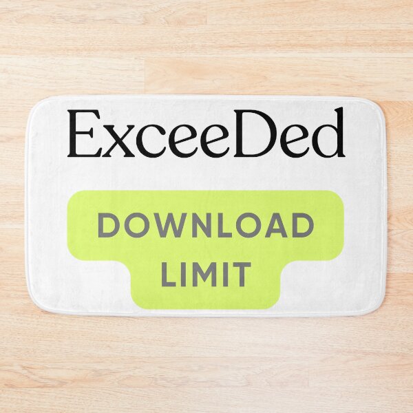 Item preview, Exceeded download limit designed and sold by ArtistTejal.