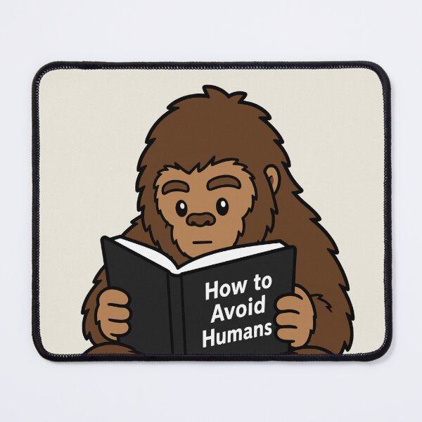 Item preview, Bigfoot Reading How to Avoid Humans Design designed and sold by American Spirit.