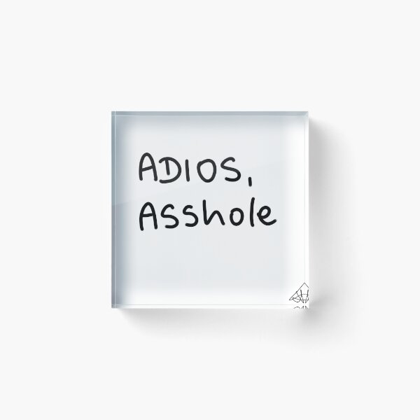 Item preview, adios asshole designed and sold by Kasia1987t.