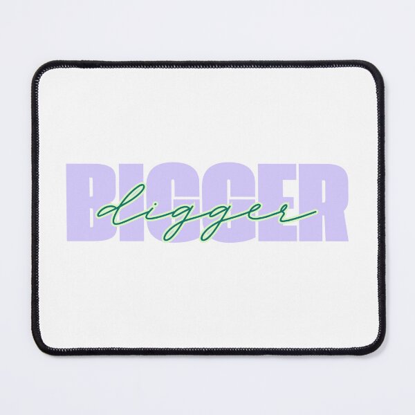 Item preview, Bigger digger designed and sold by ArtistTejal.