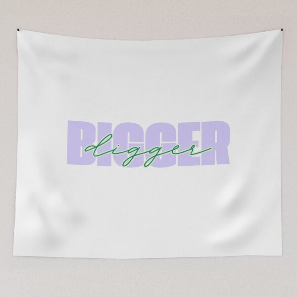 Item preview, Bigger digger designed and sold by ArtistTejal.