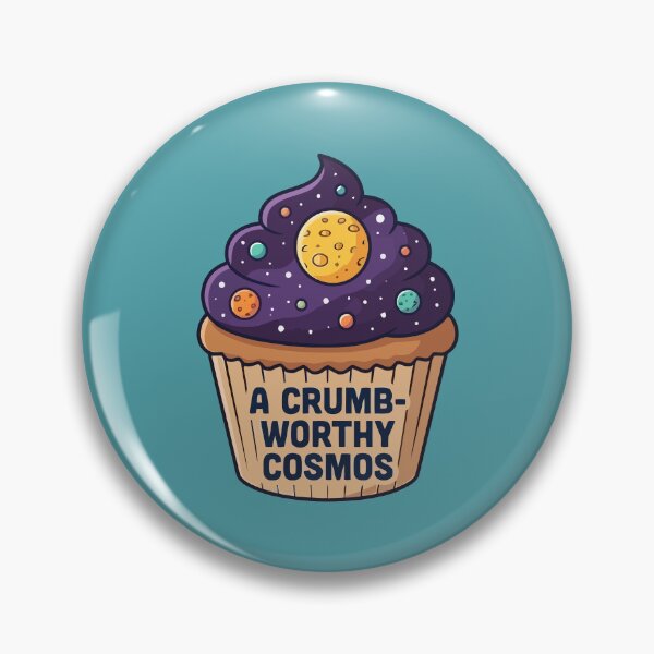 Item preview, A Crumb-Worthy Cosmos designed and sold by Amir Faysal.