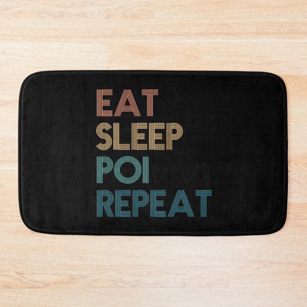 Item preview, Eat Sleep Poi Repeat - Gift For Poi Fans designed and sold by kindxinn.