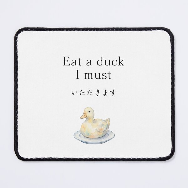 Item preview, Itadakimasu, Eat a duck I must designed and sold by The Bunj.