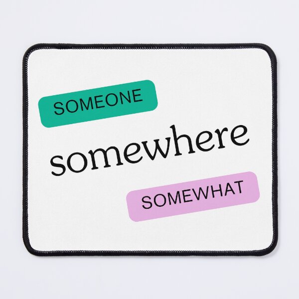 Item preview, Someone somewhere somewhat designed and sold by ArtistTejal.