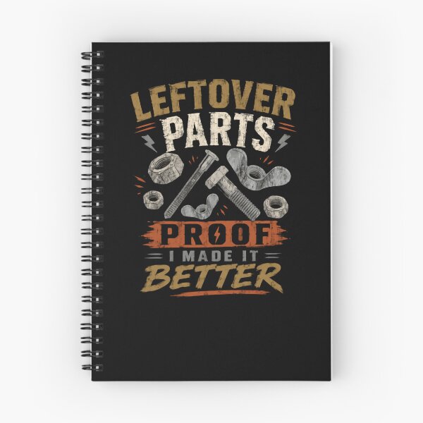 Item preview, Leftover Parts Proof I Made It Better Mechanic Engineer DIY Gift designed and sold by HumansStuck12.