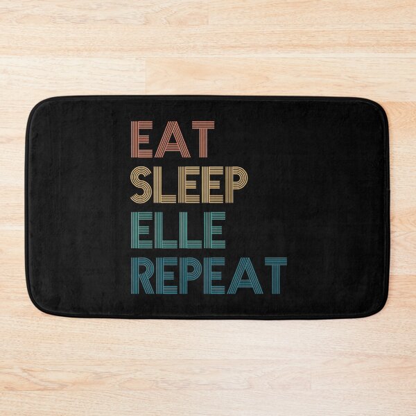 Item preview, Eat Sleep Elle Repeat - Gift For Elle Fans designed and sold by kindxinn.