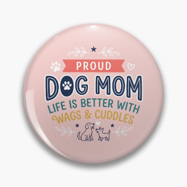 Item preview, Proud Dog Mom designed and sold by Amir Faysal.