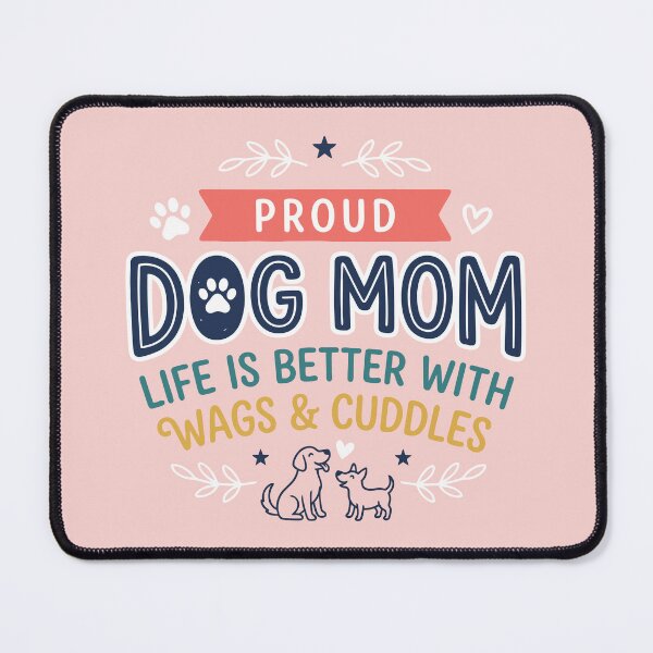 Item preview, Proud Dog Mom designed and sold by Amir Faysal.