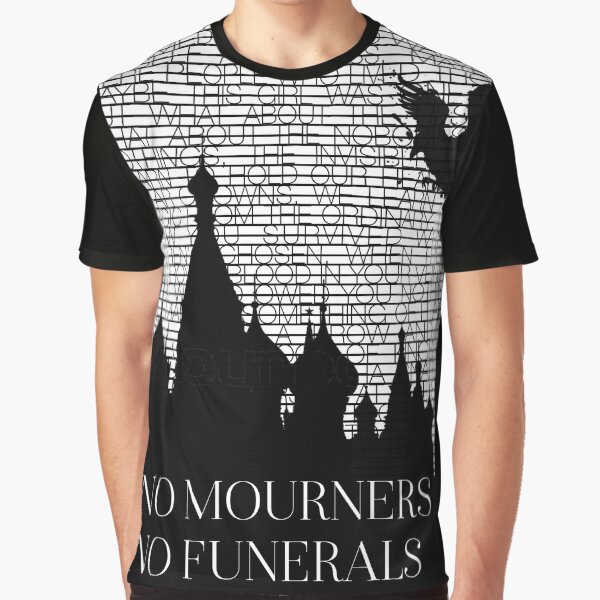no mourners no funerals shirt