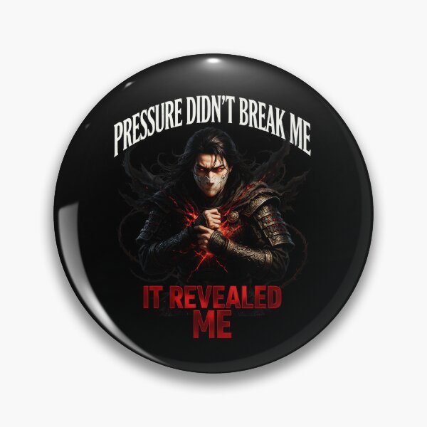 Item preview, Pressure Didn’t Break Me, It Revealed Me – Dark Samurai Motivation Art designed and sold by FinalArcStudio.