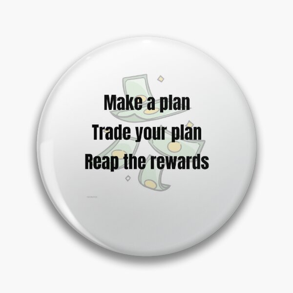 Item preview, Make A Plan Trade Your Plan Reap The Rewards — Trader Motivation Gift — Day Trading Quote designed and sold by Bullrunprints.