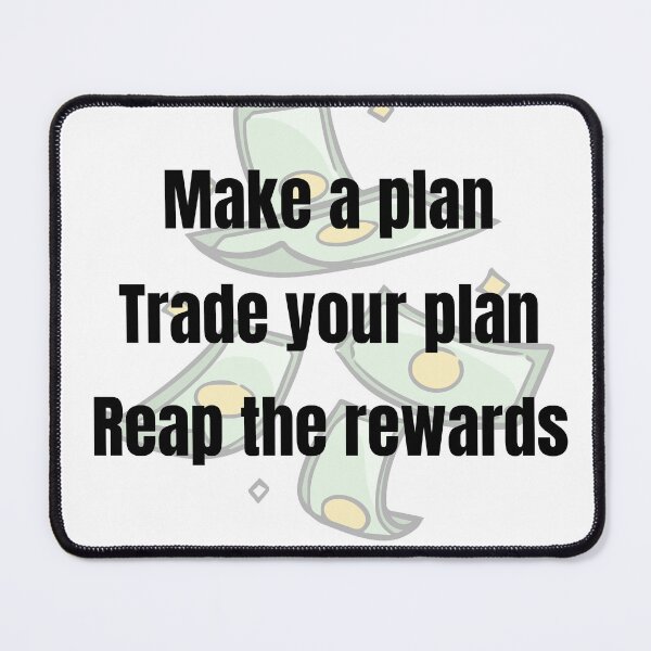 Item preview, Make A Plan Trade Your Plan Reap The Rewards — Trader Motivation Gift — Day Trading Quote designed and sold by Bullrunprints.