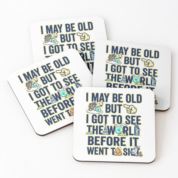 Item preview, Old But Saw World Before It Went Bad designed and sold by RamyGallery.
