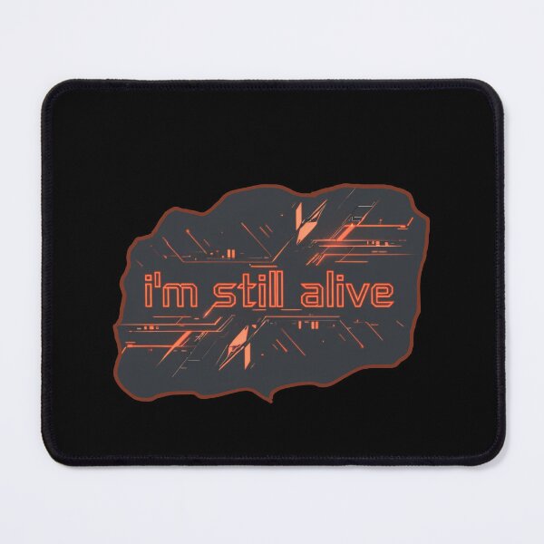 Item preview, I'm Still Alive - minimal designed and sold by Stefrait-7.