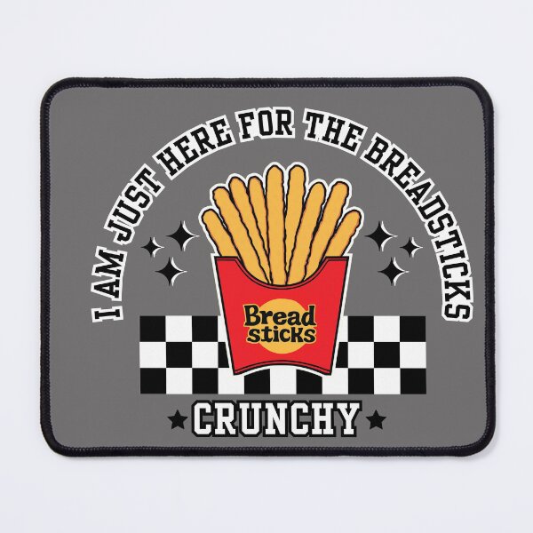 Item preview, I Am Just Here For The Breadsticks designed and sold by Shedronpanda.