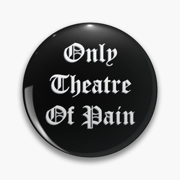 Item preview, Only Theatre of Pain – Christian Death Tribute Gothic Typography designed and sold by simpledarkwavewisdom.