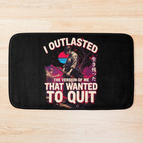 Item preview, I Outlasted the Version of Me That Wanted to Quit – Samurai Perseverance Art designed and sold by FinalArcStudio.