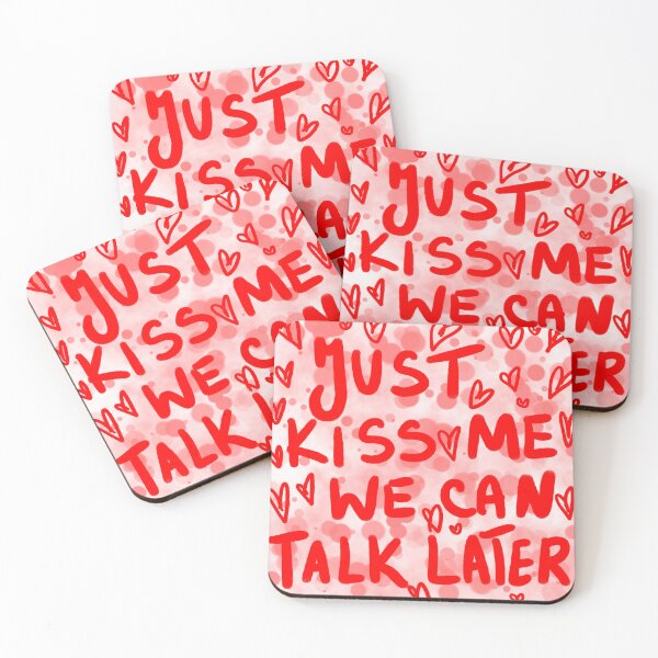 Item preview, Just kiss me , we can talk later designed and sold by Kasia1987t.