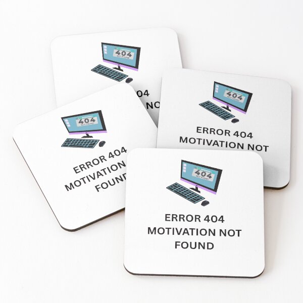 Item preview, Error 404 Motivation not found designed and sold by DailyQuestPrint.