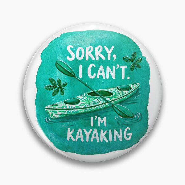 Item preview, Sorry, I Can't. I'm Kayaking | Cute Preppy Kayak Adventure Design designed and sold by ThePreppyArtist.