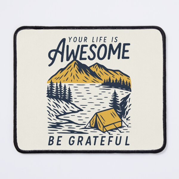 Item preview, Your Life Is Awesome Be Grateful designed and sold by Craigonart.