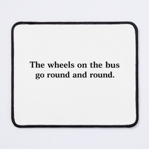 Item preview, The Wheels on the bus go round and round. designed and sold by Retireddoc68.