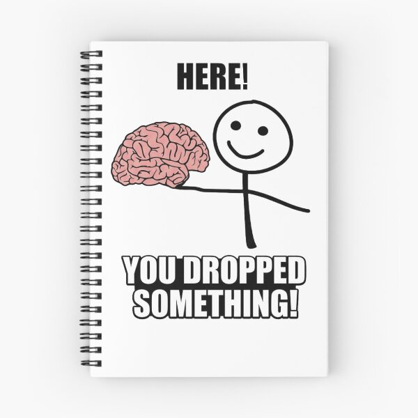 Item preview, Here You Dropped Something Funny Brain Stickman designed and sold by RoyalDeluxGo.