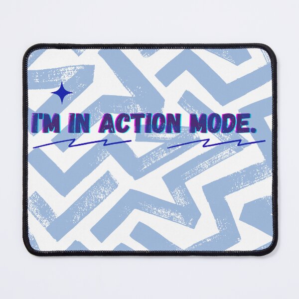 Item preview, I'm in Action Mode Motivational Quote designed and sold by Urania1.