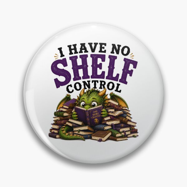 Item preview, I Have No Shelf Control – Funny Book Dragon Reader Design designed and sold by Digital Culture Studio.