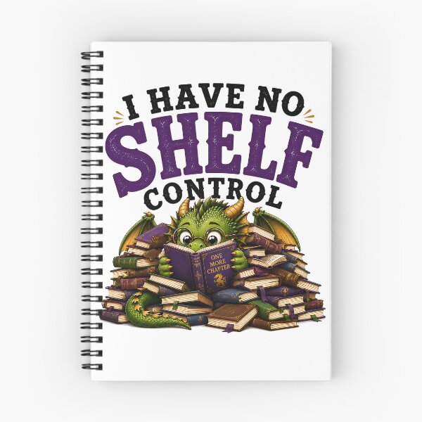 Item preview, I Have No Shelf Control – Funny Book Dragon Reader Design designed and sold by Digital Culture Studio.
