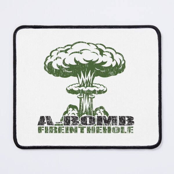 Item preview, A-Bomb Fire In The Hole designed and sold by TrunkShirts.