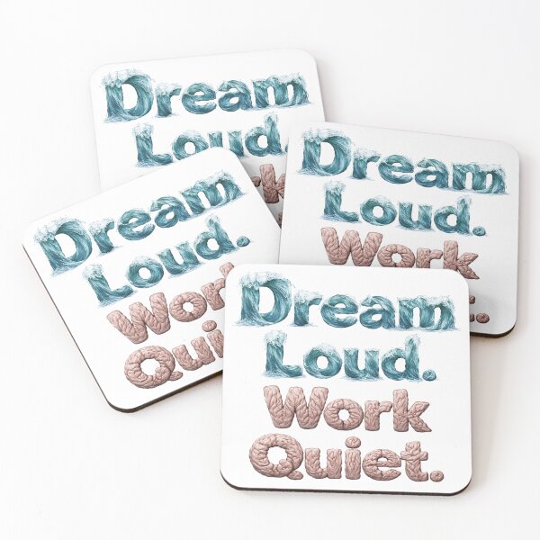 Item preview, Dream Loud Work Quiet Motivational Ocean Typography designed and sold by justsuestudio.