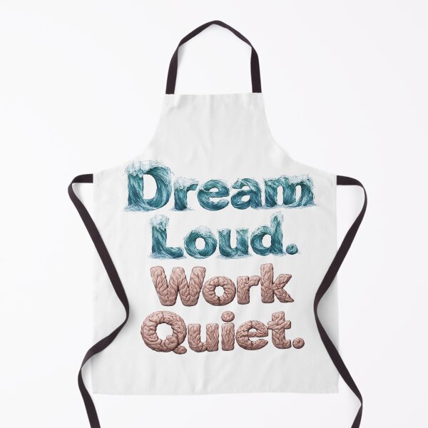 Item preview, Dream Loud Work Quiet Motivational Ocean Typography designed and sold by justsuestudio.