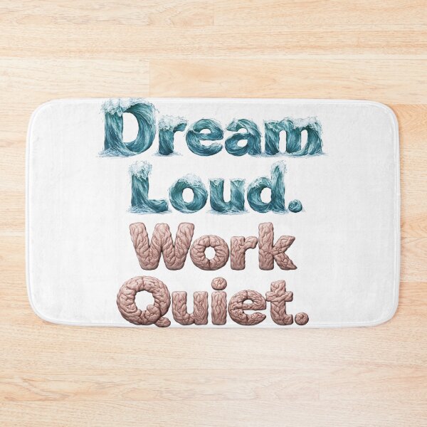 Item preview, Dream Loud Work Quiet Motivational Ocean Typography designed and sold by justsuestudio.