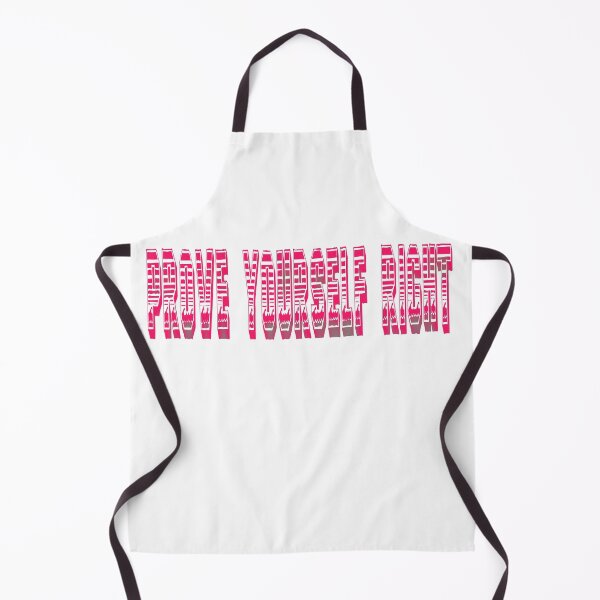 Item preview, Prove Yourself Right Design designed and sold by DJELITEZ.