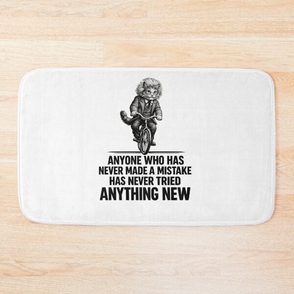 Item preview, Einstein Inspired Cat Riding Bicycle Quote Design – “Anyone Who Has Never Made a Mistake Has Never Tried Anything New” Funny Science Art designed and sold by Donsean22.