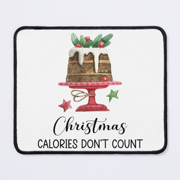 Item preview, Christmas Calories Don't Count – Funny Holiday designed and sold by Julianadieyi.