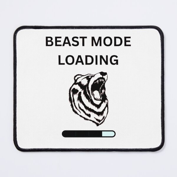 Item preview, Beast Mode Loading designed and sold by DailyQuestPrint.