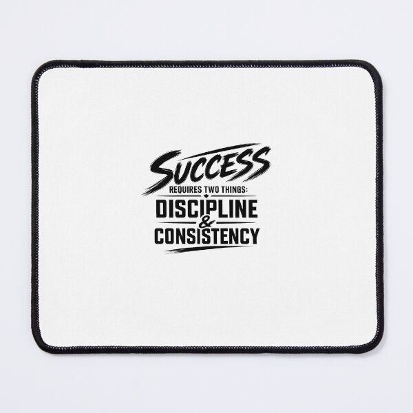 Item preview, Success Through Discipline and Consistency designed and sold by rahimzral.