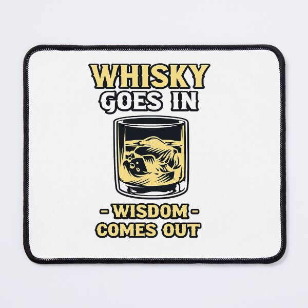 Item preview, Whisky Goes In, Wisdom Comes Out | Funny Whiskey Lover Humor Design designed and sold by GarnerSupplyCo.