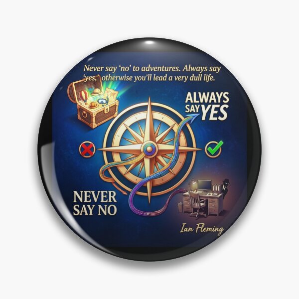 Item preview, Never Say No To Adventures designed and sold by Emilyromrell.