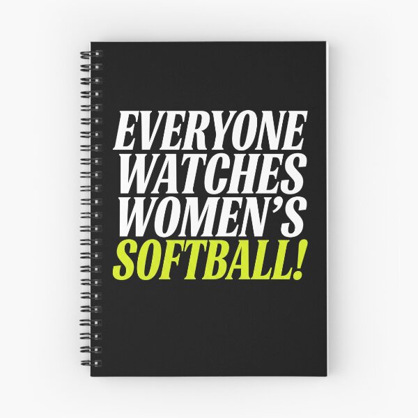 Item preview, Everyone Watches Women's Softball! Fastpitch Player Fan Sports Supporter designed and sold by SofenArt.