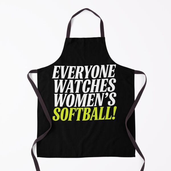 Item preview, Everyone Watches Women's Softball! Fastpitch Player Fan Sports Supporter designed and sold by SofenArt.