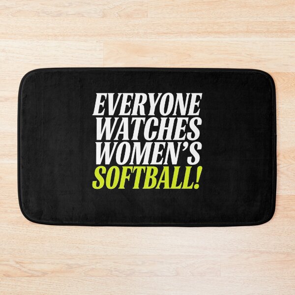 Item preview, Everyone Watches Women's Softball! Fastpitch Player Fan Sports Supporter designed and sold by SofenArt.