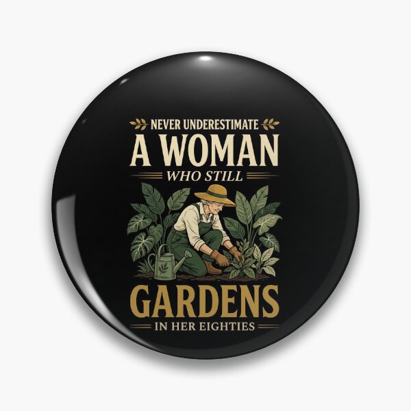 Item preview, Never Underestimate A Woman Who Still Gardens In Her Eighties Senior Gardener Woman designed and sold by SofenArt.