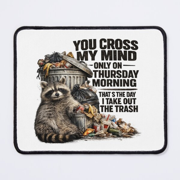 Item preview, You Cross My Mind Every Thursday Morning designed and sold by HippyRikky.