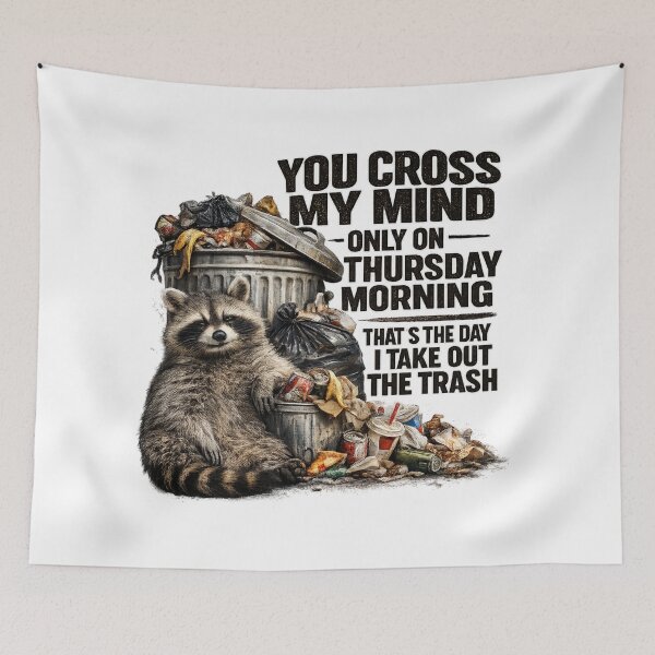 Item preview, You Cross My Mind Every Thursday Morning designed and sold by HippyRikky.
